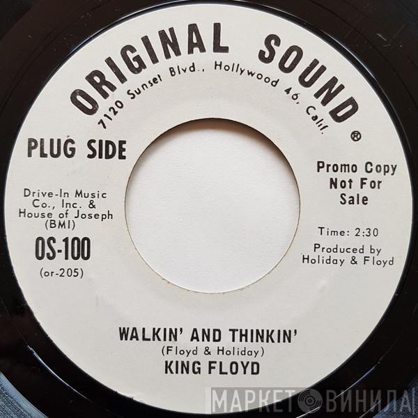  King Floyd  - Walkin' And Thinkin'