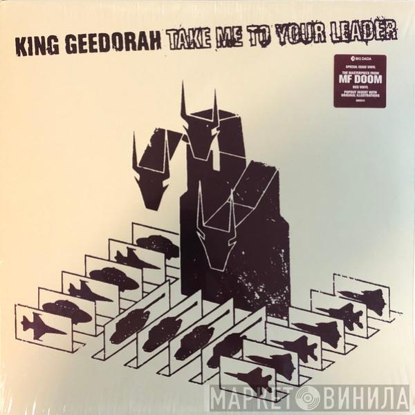 King Ghidra - Take Me To Your Leader