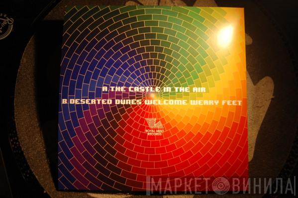 King Gizzard And The Lizard Wizard  - The Castle In The Air / Deserted Dunes Welcome Weary Feet
