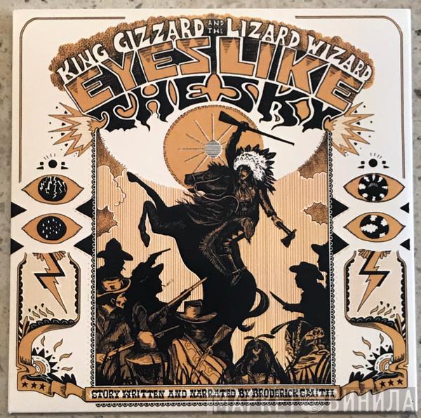  King Gizzard And The Lizard Wizard  - Eyes Like The Sky