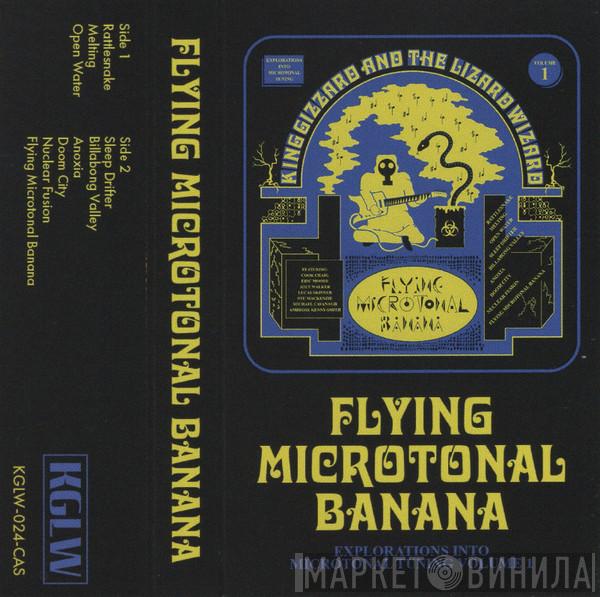  King Gizzard And The Lizard Wizard  - Flying Microtonal Banana (Explorations Into Microtonal Tuning Volume 1)