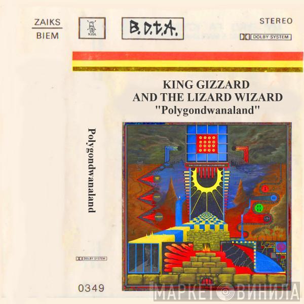  King Gizzard And The Lizard Wizard  - Polygondwanaland