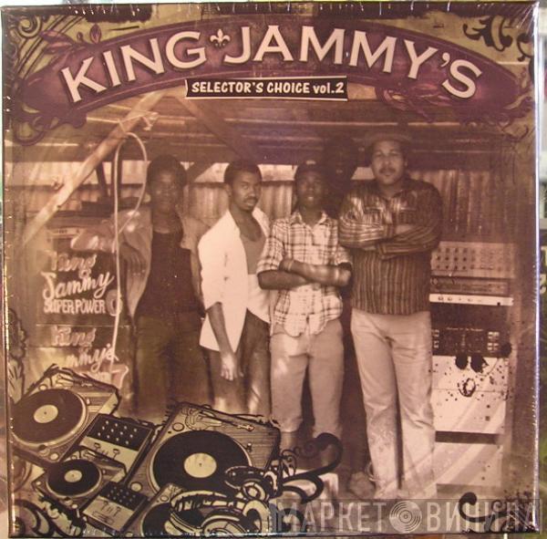  King Jammy  - Selector's Choice Vol. 2