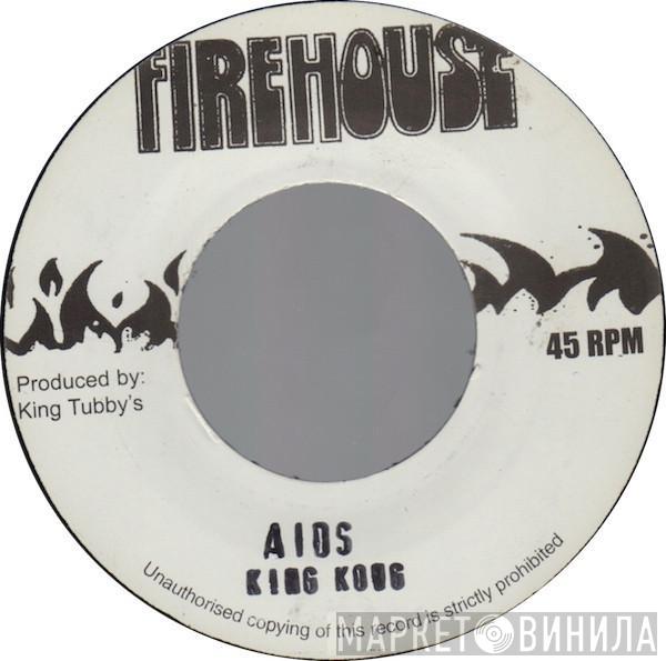  King Kong  - AIDS