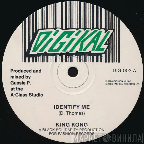 King Kong - Identify Me