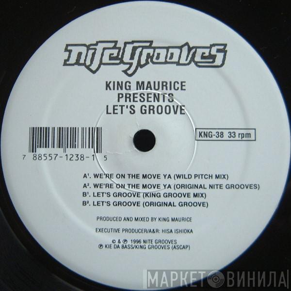 King Maurice - Let's Groove