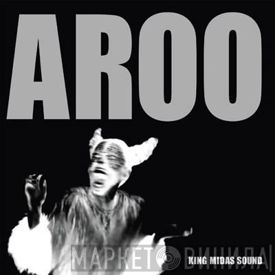 King Midas Sound - Aroo