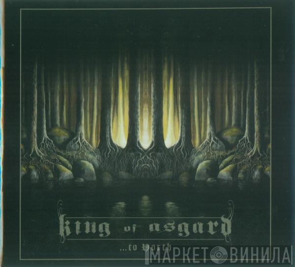 King Of Asgard - ...To North