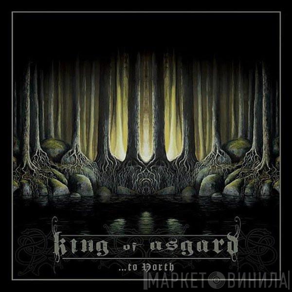 King Of Asgard - ...To North