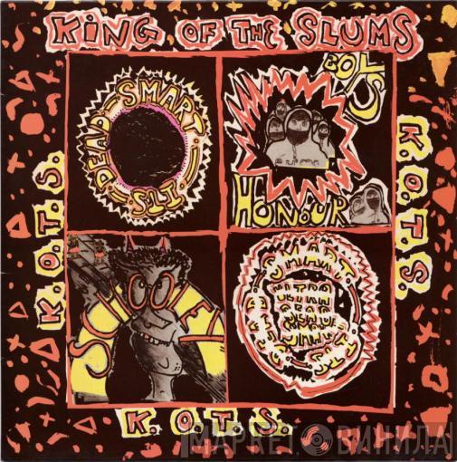 King Of The Slums - It's Dead Smart