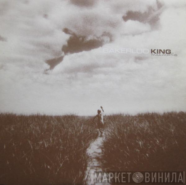  King Of Woolworths  - Bakerloo