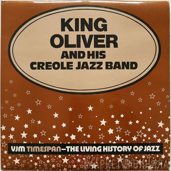 King Oliver's Creole Jazz Band - VJM Timespan - The Living History Of Jazz