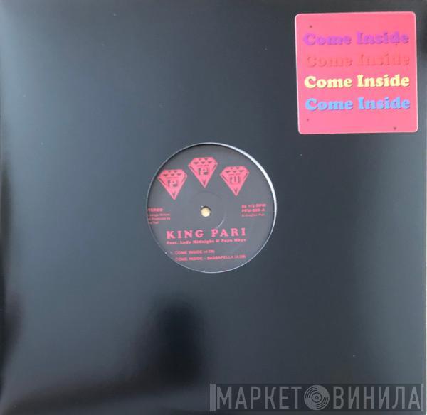 King Pari  - Come Inside