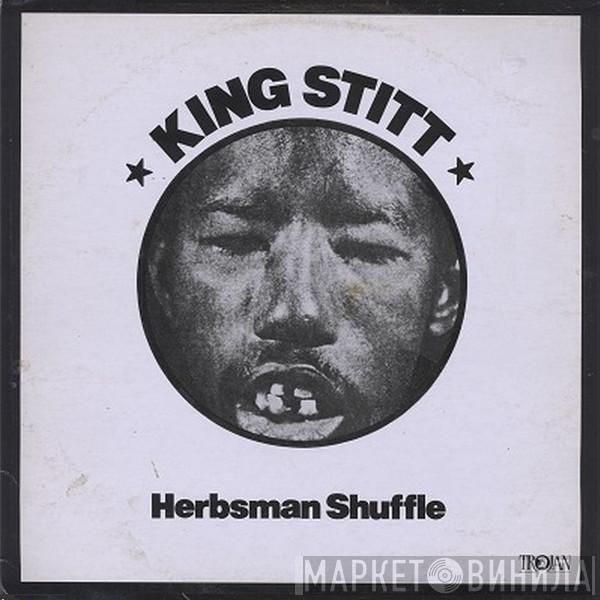 King Stitt, The Dynamites - Herbsman Shuffle