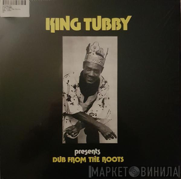 King Tubby - Dub From The Roots
