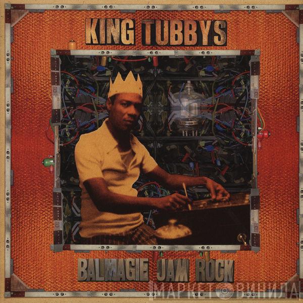 King Tubby - King Tubby's Balmagie Jam Rock