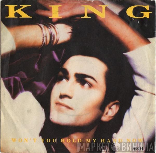 King - Won't You Hold My Hand Now