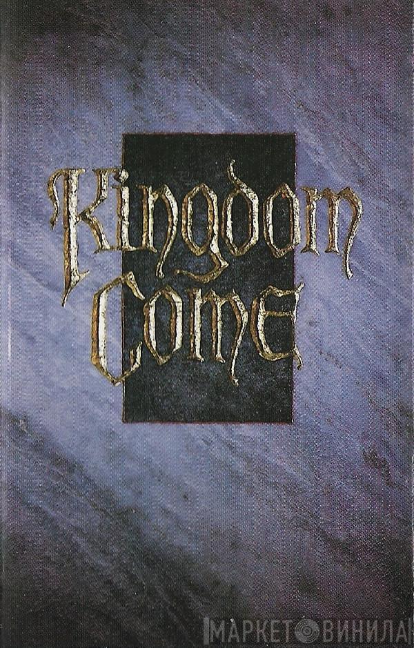 Kingdom Come  - Kingdom Come