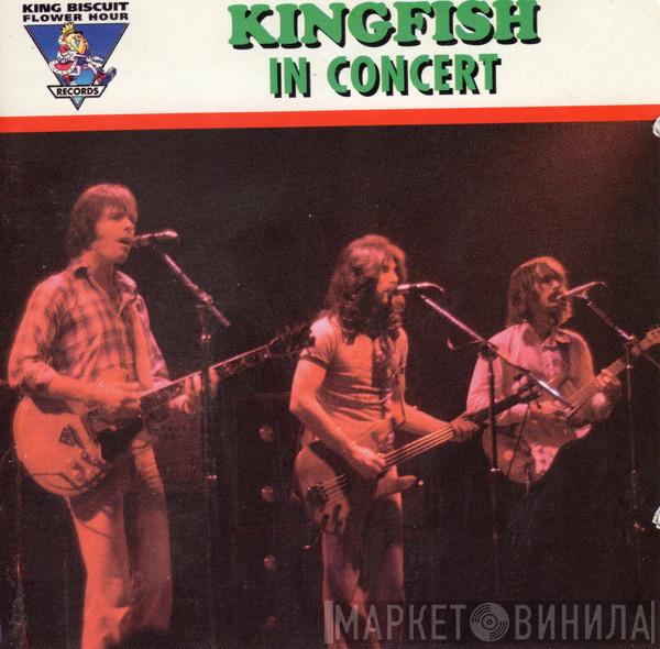  Kingfish  - King Biscuit Flower Hour Presents Kingfish In Concert