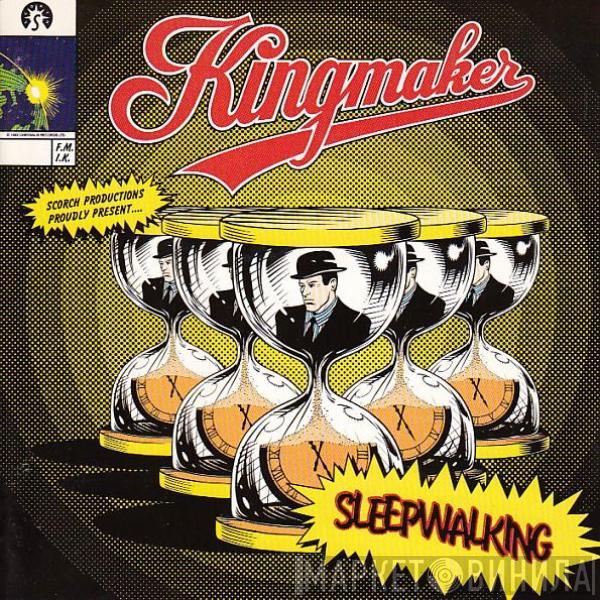 Kingmaker - Sleepwalking