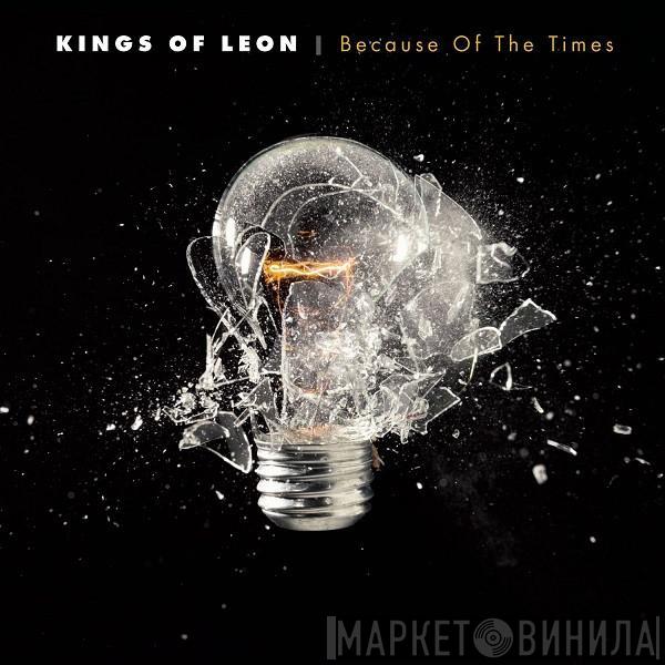  Kings Of Leon  - Because Of The Times