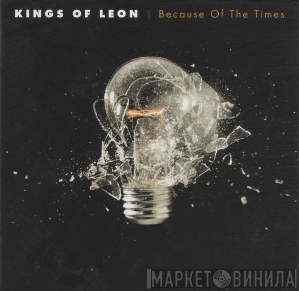  Kings Of Leon  - Because Of The Times