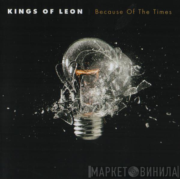 Kings Of Leon - Because Of The Times