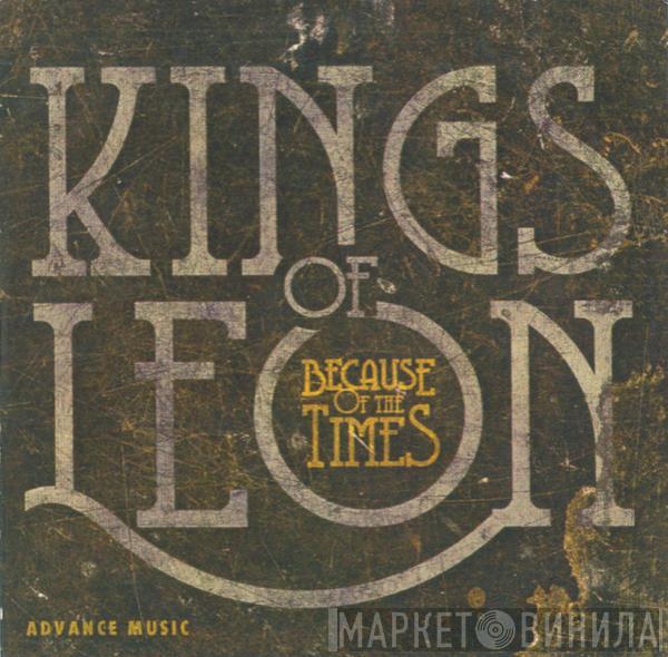  Kings Of Leon  - Because Of The Times