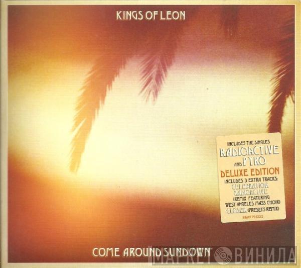  Kings Of Leon  - Come Around Sundown