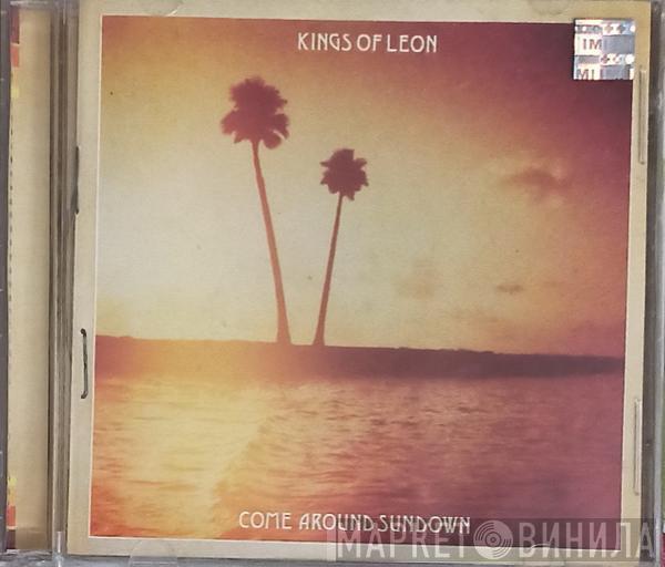  Kings Of Leon  - Come Around Sundown