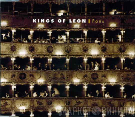 Kings Of Leon - Fans