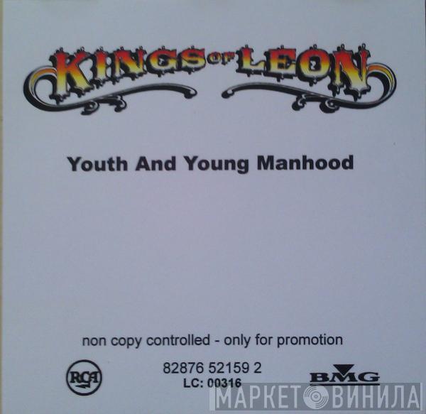  Kings Of Leon  - Youth & Young Manhood