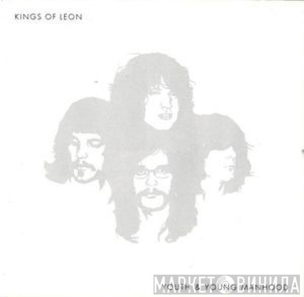  Kings Of Leon  - Youth & Young Manhood