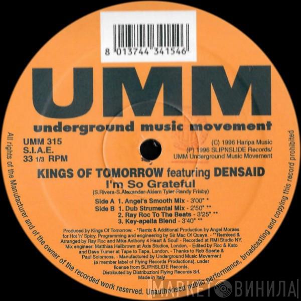 Kings Of Tomorrow, Densaid - I'm So Grateful