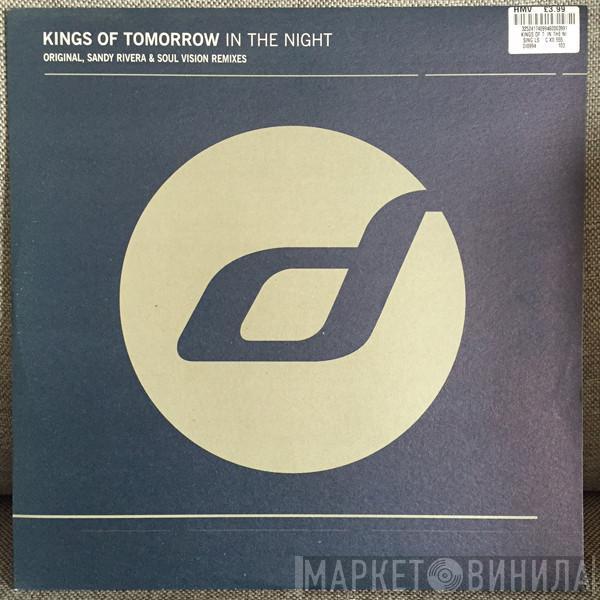 Kings Of Tomorrow - In The Night