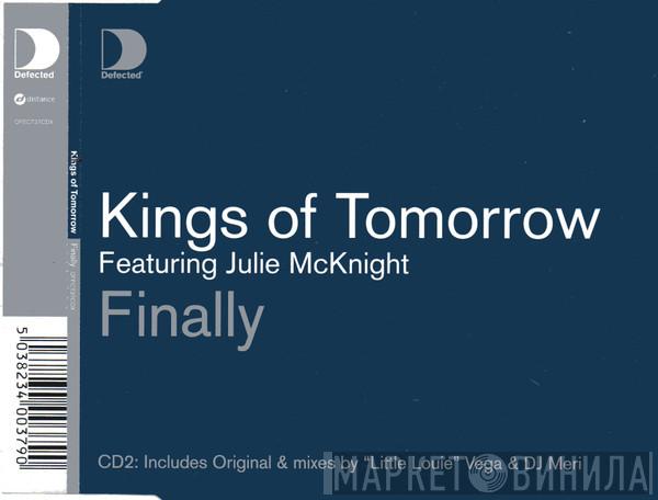 Kings Of Tomorrow, Julie McKnight - Finally