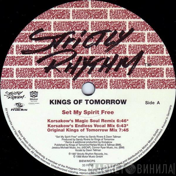 Kings Of Tomorrow - Set My Spirit Free / Czar