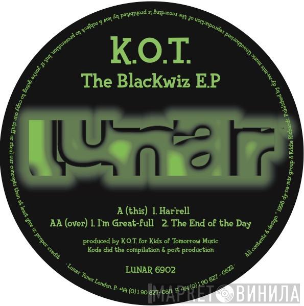 Kings Of Tomorrow - The Blackwiz E.P