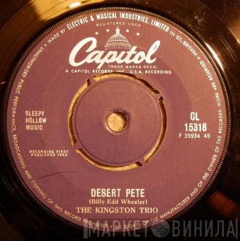 Kingston Trio - Desert Pete
