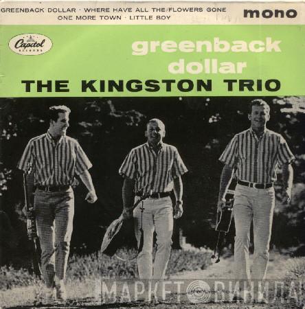 Kingston Trio - Greenback Dollar