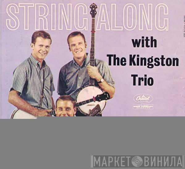  Kingston Trio  - String Along