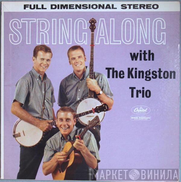  Kingston Trio  - String Along