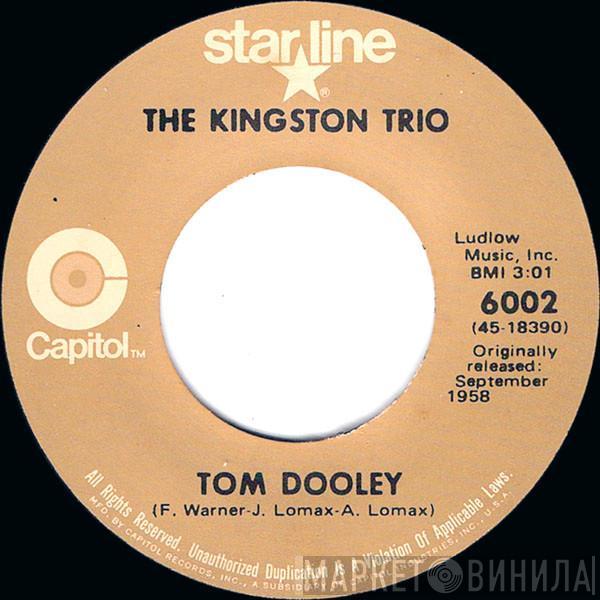 Kingston Trio - Tom Dooley / M.T.A.