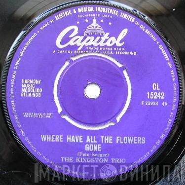 Kingston Trio - Where Have All The Flowers Gone