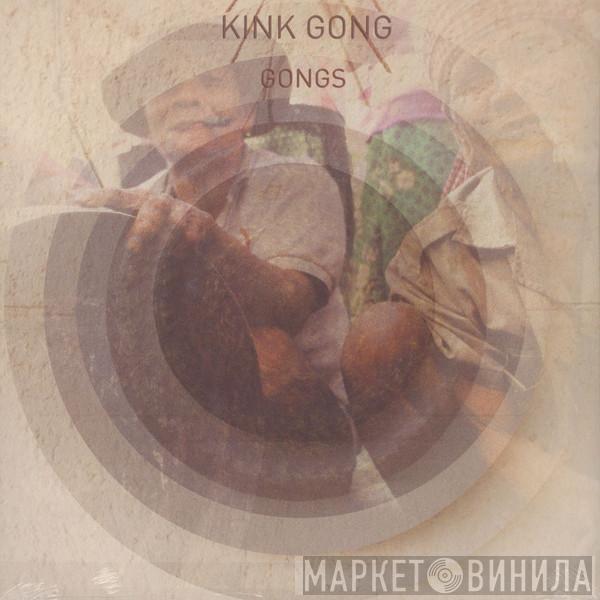  Kink Gong  - Gongs