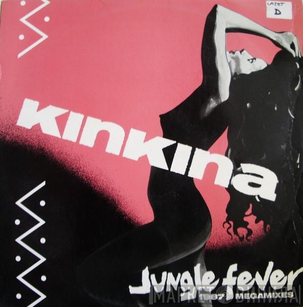Kinkina - Jungle Fever (1987 Megamixes)