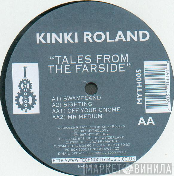 Kinky Roland - Tales From The Farside