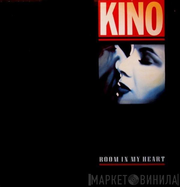 Kino  - Room In My Heart