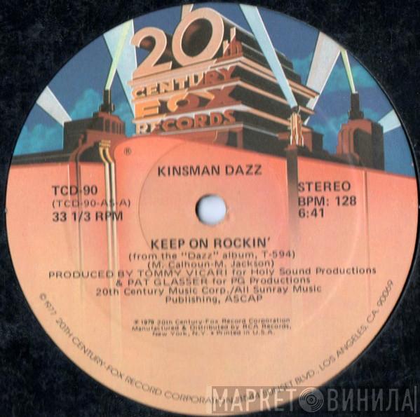 Kinsman Dazz - Keep On Rockin' / I Searched Around