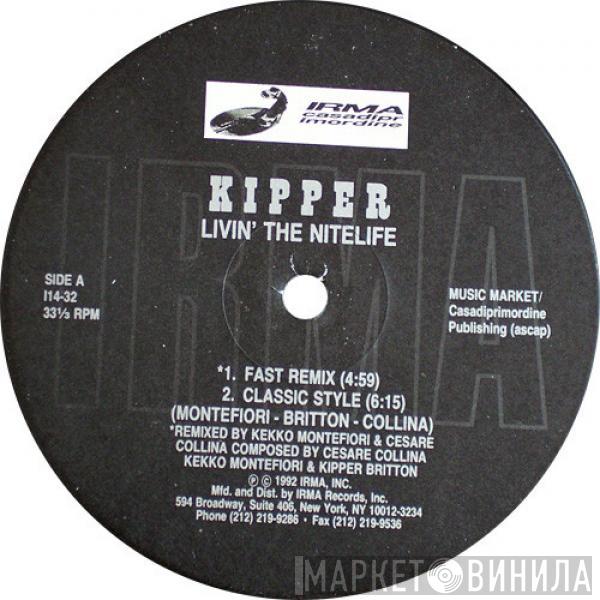  Kipper   - Livin' The Nitelife